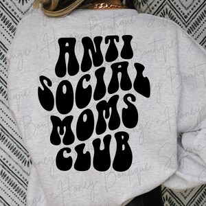 Anti Social Moms Club | Sweatshirt
