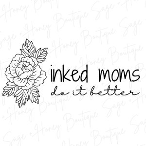 Inked Moms | PNG | SVG | Digital Download