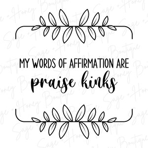 Praise Kinks | PNG | SVG | Digital Download