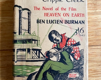 Vintage book Then There's Cripple Creek Ben Lucien Burman First Edition 1930