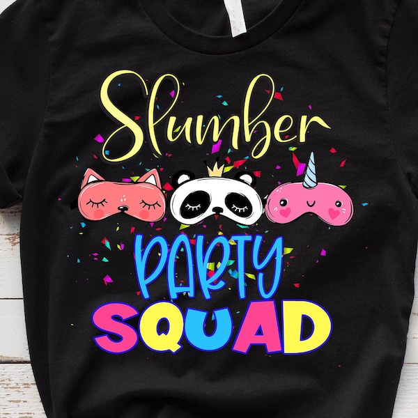 Slumber Party Squad, Party Squad, Slumber Squad, Sleepover Party, Sleepover Squad, Matching Party, Matching Squad, Matching Shirt, Pajamas