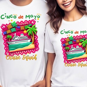 Cinco de Mayo, Crucero Cinco de Mayo, Cruise Squad 2024, Camisa de vacaciones, Camisa a juego familiar, Fiesta Squad Shrit, Cinco de Mayo 2024
