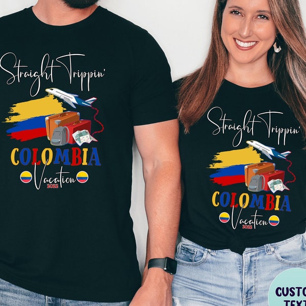 Colombia 2023, Straight Trippin, Cartagena, Bogota, Colombian, Group Matching, Matching Shirt, Girls Trip, Honeymoon Shirt, Birthday Trip
