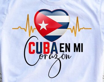 Cuba En mi Corazon, Cuban, Cuba Flag, Cuba Country, Cuba American, Caribbean, Cuba Freedom, Cuba Libre, Cuban Pride, Cubana, Cubano