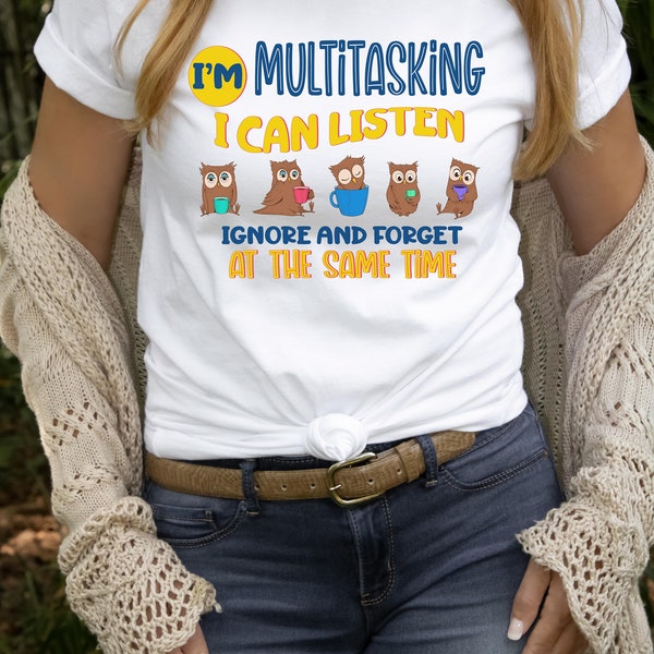 Multitasking, Multitasking Zitat, Multitasker, Ich bin Multitasking, Lustiger Spruch, Sarkastischer Spruch, Lustiges Zitat, Typografie, Ignorieren und Vergessen