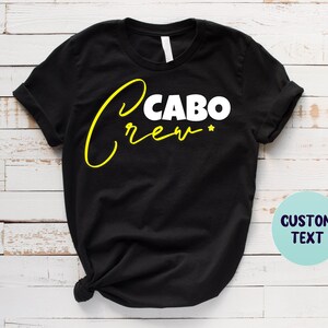 Cabo Crew Cabo San Lucas Shirt Cabo Shirt Cabo Matching - Etsy