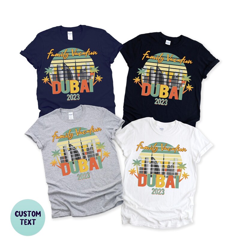 Dubai 2022 Dubai Shirt Dubai Vacation Destination Shirt Etsy