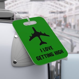 Custom Luggage Tag Funny Luggage Tag Personalized Luggage Tag Modern Luggage Tag Bridal Shower Funny Custom Bag Tag Travel Tag Getting High
