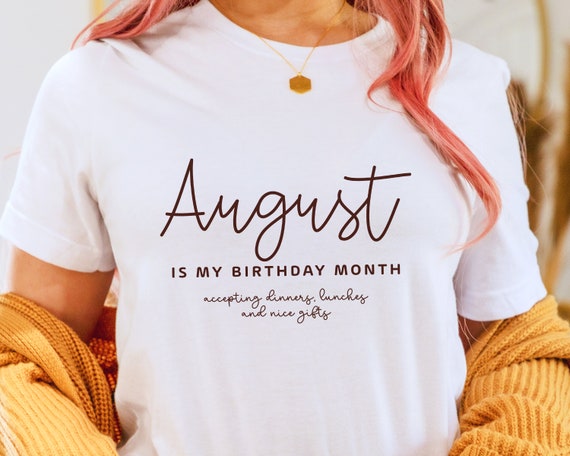 August birthday shirts sale