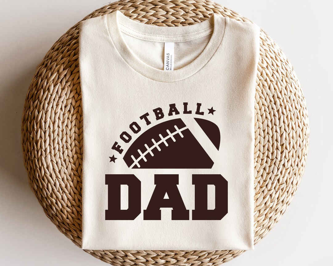 Football Dad Svg Football Svg Football Dad Shirt Svg Etsy