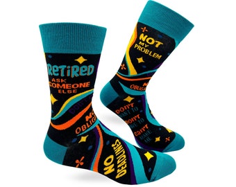 Retired Ask Someone Else Men's Novelty Crew Socks | Retired Gift | Funny Phrases Socks | Funny Gift for Him |