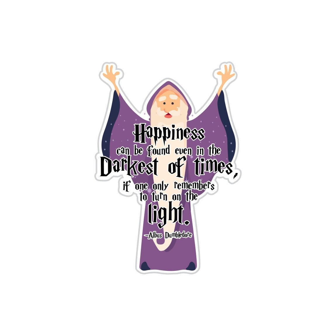 Happiness Can Be Found Even In The Darkest Of Times Inspirational Quotes Vinyl Wall Stickers