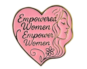 Ermächtigte Frauen Empower Frauen Emaille Pin mit Metallrahmen | Ermächtigung | Anstecknadel | Einzigartiges Geschenk | Frauen Pin | Inspirierendes Geschenk