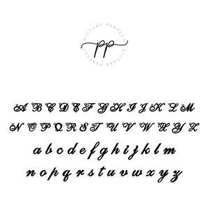 May include: A black and white alphabet font in a cursive style. The letters are in uppercase and lowercase. The font is called "Picture Perfect".