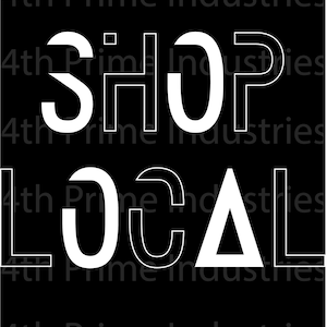 Shop Local digital design-- 2 variations --Svg , Png , Eps , Ai