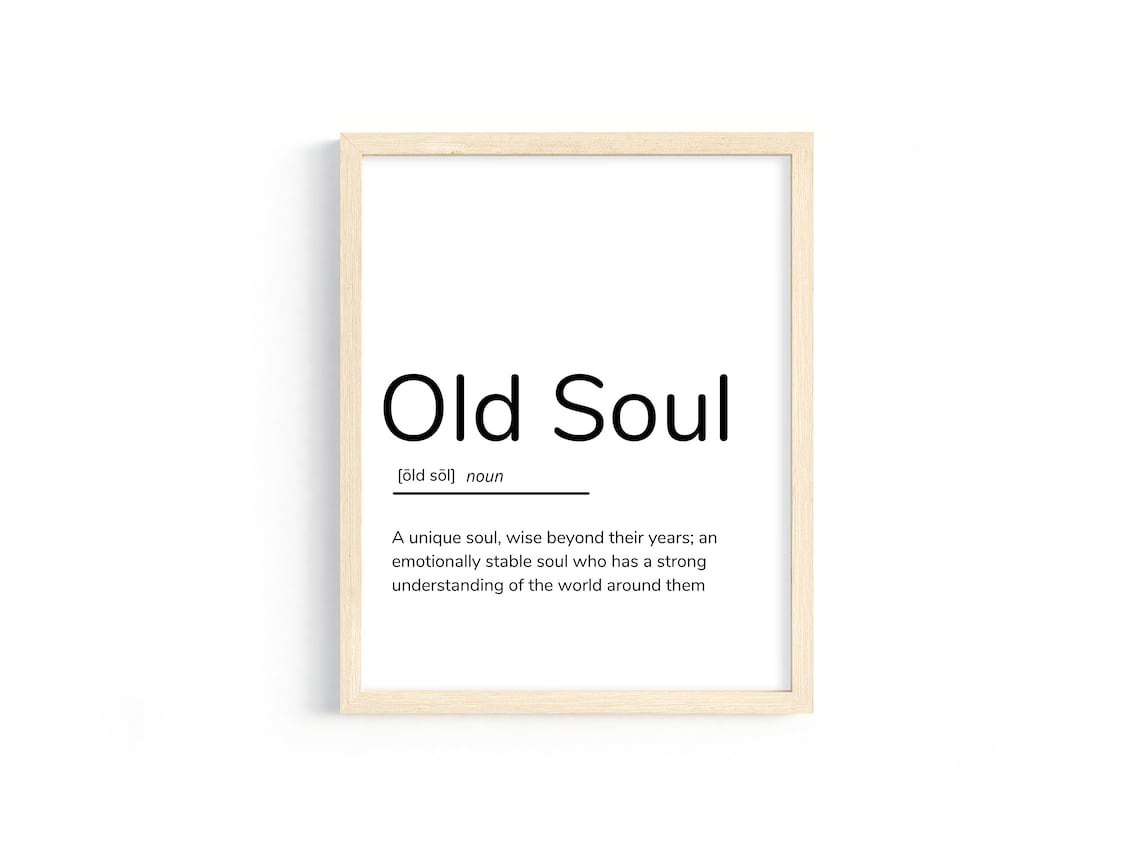 Old Soul Definition Old Soul Quote Minimalist Decor PDF | Etsy