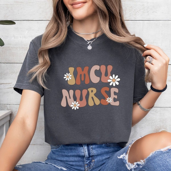 Comfort Colors® Intermediate Medical Care Unit Shirt, IMCU Nurse Shirt, IMCU Nurse Appreciation Sweatshirt, Gift for IMCU Unit Nurse Swester