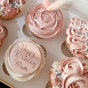 Happy birthday mum cupcake topper - Cupcake charm disc - Acrylic cupcake tag