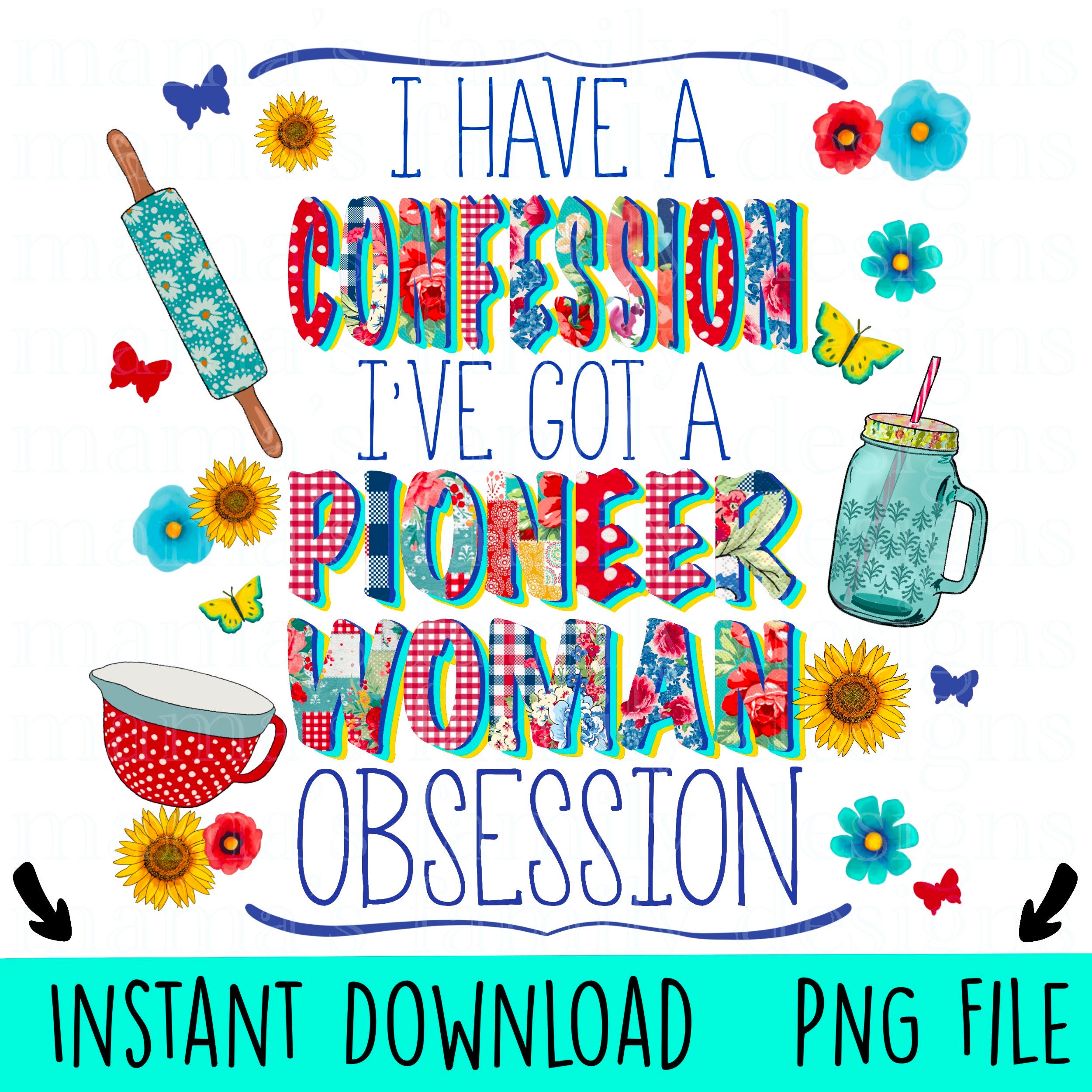 The Original Confession Ive Got A Pioneer Woman Obsession Etsy The Original Confession Ive Got A Pioneer Woman Obsession Etsy