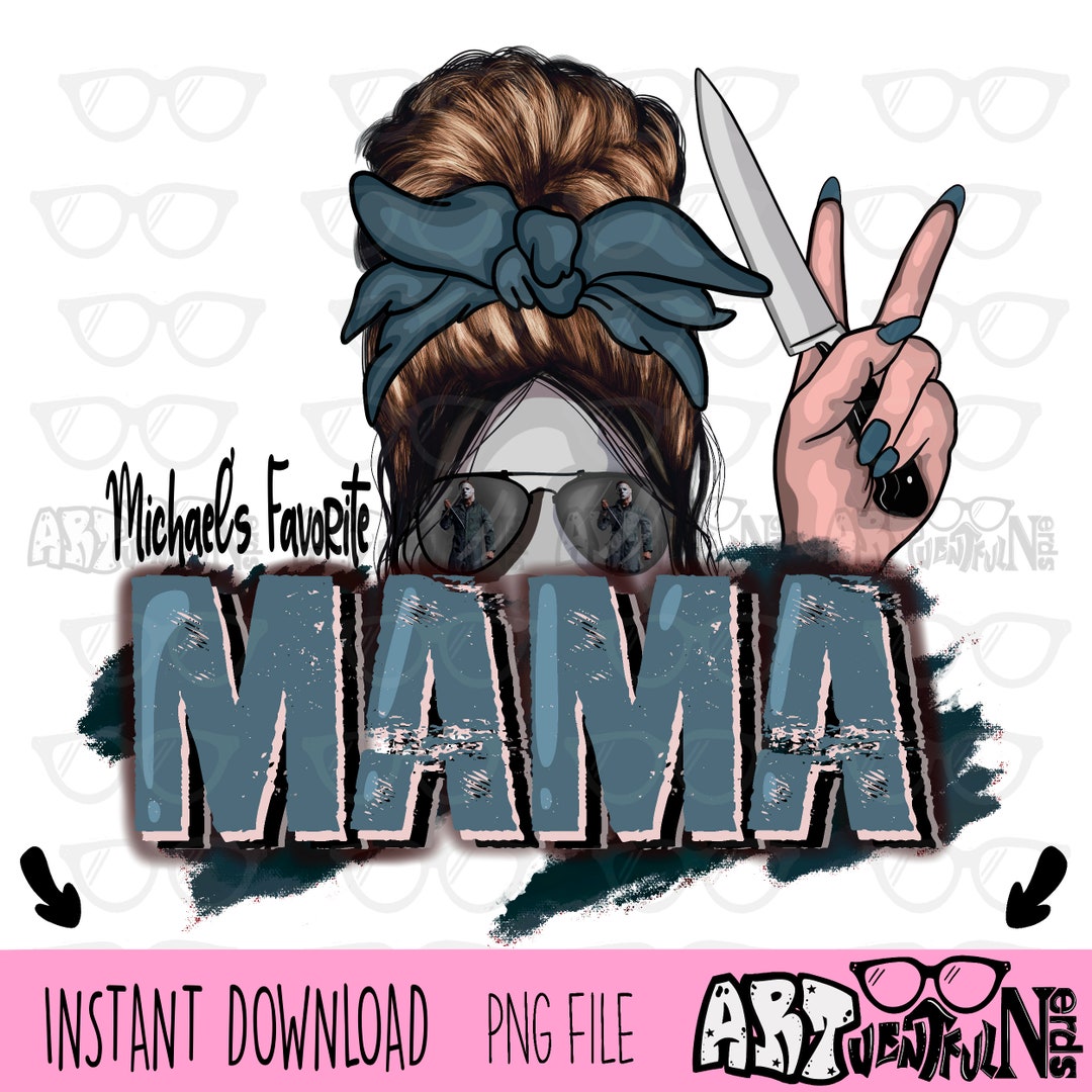 Michaels Favorite Mama DIGITAL DOWNLOAD Sublimation Design PNG File 300