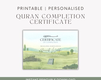 May include: A printable, personalized Quran Completion Certificate. The certificate features a watercolor landscape with a green field, trees, and a light blue sky. The text includes "Certificate of Completion" and the name "Zainab Wahbi". The bottom reads "Instant Printable Download".