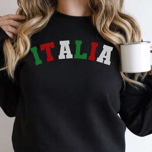 Italia Sweatshirt,Italy Shirt, Italy T-Shirt, Italy Tee, National shirt, National T-Shirt, Italy Country Flag Sweatshirt, Italian Pride image 1