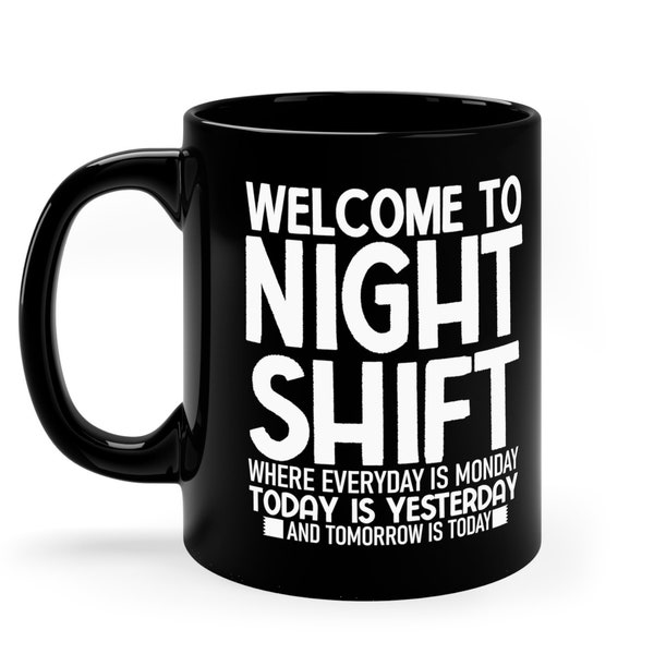 Night Shift Nurse, Night Shift CNA, Night Shift Crew Mug, CNA Gift, Nurse Mug, CNA Mug, Essential Worker, Night Shift Gift