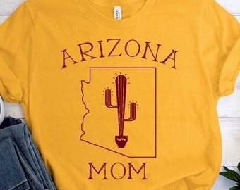 Arizona Mom Shirt, Arizona Womens Shirt, Mothers Day Gift,Birthday Graduation Gift, Vacation Shirt AZ Desert Cactus, State Shirt