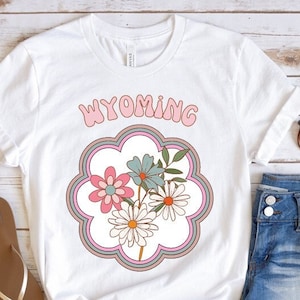 Wyoming Shirt, Wyoming Gift, Wyoming Souvenir, Wyoming T-shirt, Wyoming Tee, Wyoming Womens Shirt, Wildflower Gift for Her