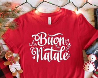 Buon Natale Shirt - Cute Italian Merry Christmas T-Shirt and Gift
