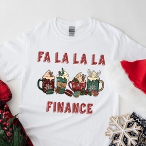 Finance Shirt, Financing Shirt, Finance Gift for Men, Banker T shirt, Christmas Holiday Apparel, Finance Department, Consultant Advisor