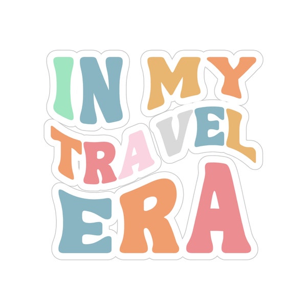 In My Travel Era Sticker, Cute Retro Groovy Design for Travel Lovers, Travel Gift, Vinyl Outdoor Sticker, Car Accessories