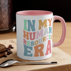 HR Mug, HR Manager Gift, Human Resources Mug, Funny Recruiter Mug Gift, Cute Womens HR Coffee Cup