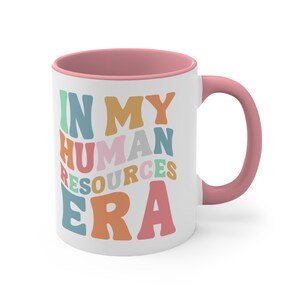 HR Mug, HR Manager Gift, Human Resources Mug, Funny Recruiter Mug Gift, Cute Womens HR Coffee Cup image 4