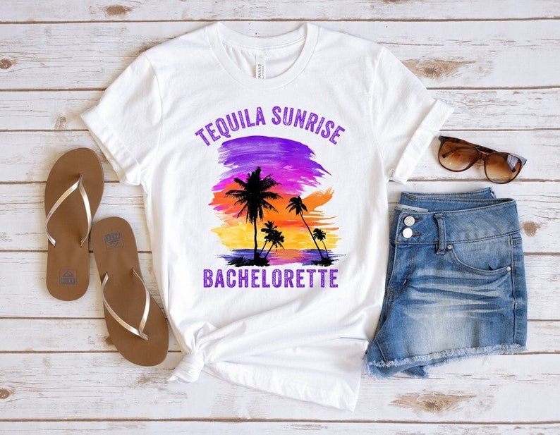 Beach Bachelorette Party Shirt, Tequila Sunrise Bachelorette