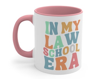 Funny Law School Mug, Law School Gift, Law School Coffee Cup, Going to Law School, Gift for Her