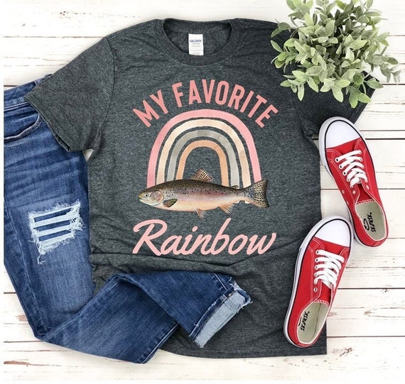 Fishing Shirt for Women, Trout Fishing Shirt, Rainbow Shirt, Rainbow Trout, Fly  Fishing Girls, Fishing Gift Women, Rainbow Gift Women 