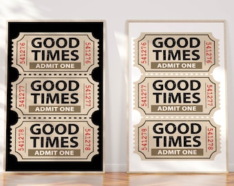 Good Times Ticket Print Retro Trendy Wall Art Bar Cart Prints Preppy Art Digital Dorm Apartment Decor Vintage Black White Poster Large y2k