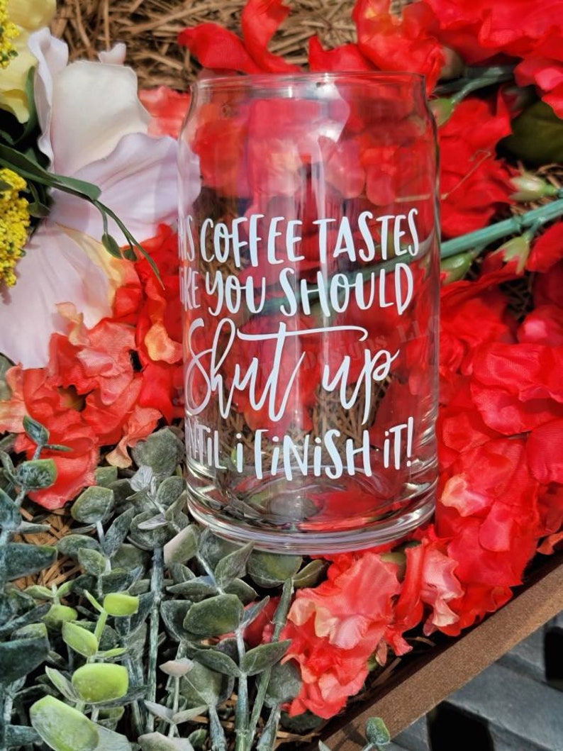 Iced Coffee Glass Funny Morning Glass Sarcastic/funny Glass Etsy