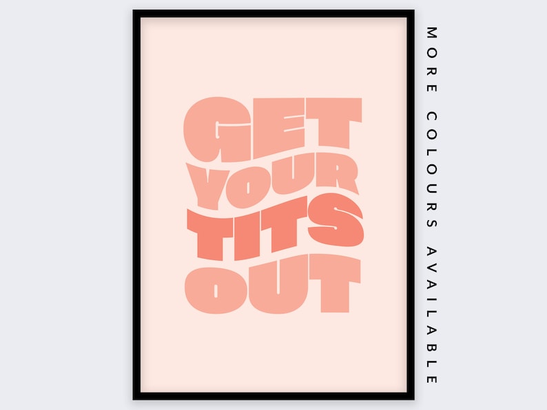 Get Your Tits Out Bathroom Print Wall Art Print Poster Etsy UK