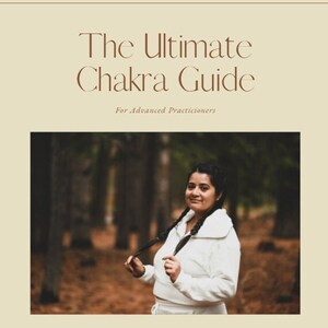 The Ultimate Chakra Guide