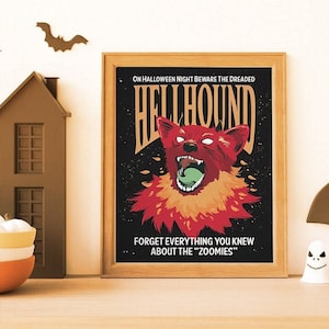 Puede incluir: Una ilustración enmarcada de un perro infernal rojo con ojos brillantes, una bola verde en la boca y el texto "ON HALLOWEEN NIGHT BEWARE THE DREADED HELLHOUND FORGET EVERYTHING YOU KNEW ABOUT THE "ZOOMIES""