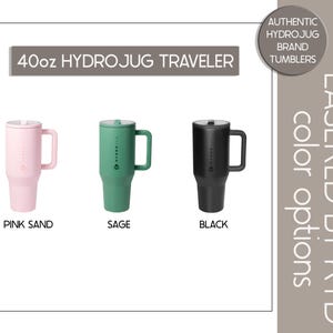 three different 40oz HydroJug Traveler tumblers in various colors: pink sand, sage, and black.