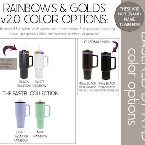 The image is a collage of three different colored stainless steel tumblers, each with a different color option: Rainbows & Golds v2.0, Oil Slick Rainbow Underlay, and Pastel Collection.