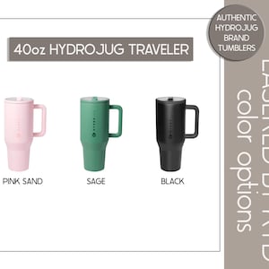 three different 40oz HydroJug Traveler tumblers in various colors: pink sand, sage, and black.