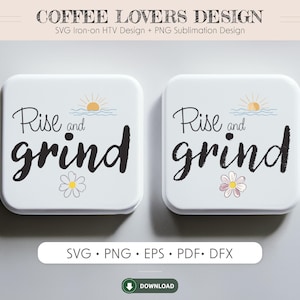 Könnte beinhalten: Zwei weiße quadratische Untersetzer mit abgerundeten Ecken. Jeder Untersetzer zeigt die Worte "Rise and grind" in schwarzer Schrift, eine Gänseblümchenblüte und ein Sonnenaufgangsdesign. Der obere Teil des Bildes lautet "COFFEE LOVERS DESIGN".
