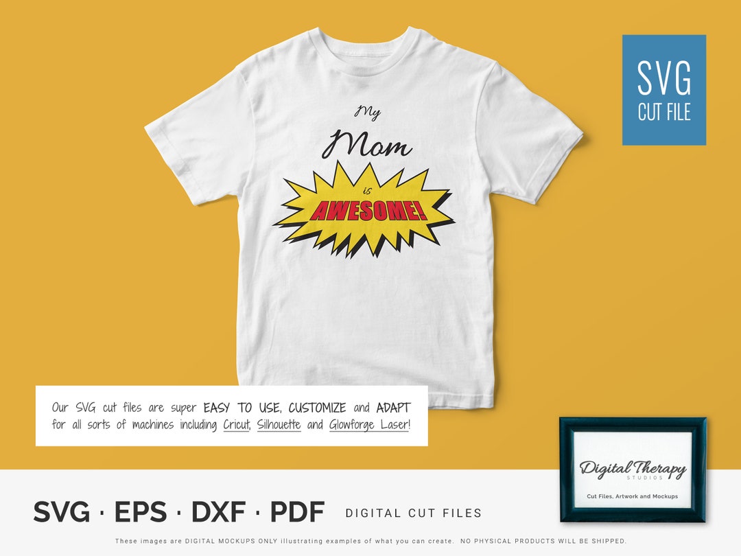 My Mom is Awesome Kids Tshirt Cricut Cut File Cnc Baby Etsy