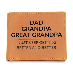 Geschenk für Urgroßvater - Better and Better - Herren Custom Bi-fold Leder Brieftasche - Tolles Weihnachtsgeschenk oder Geburtstagsgeschenk Idee