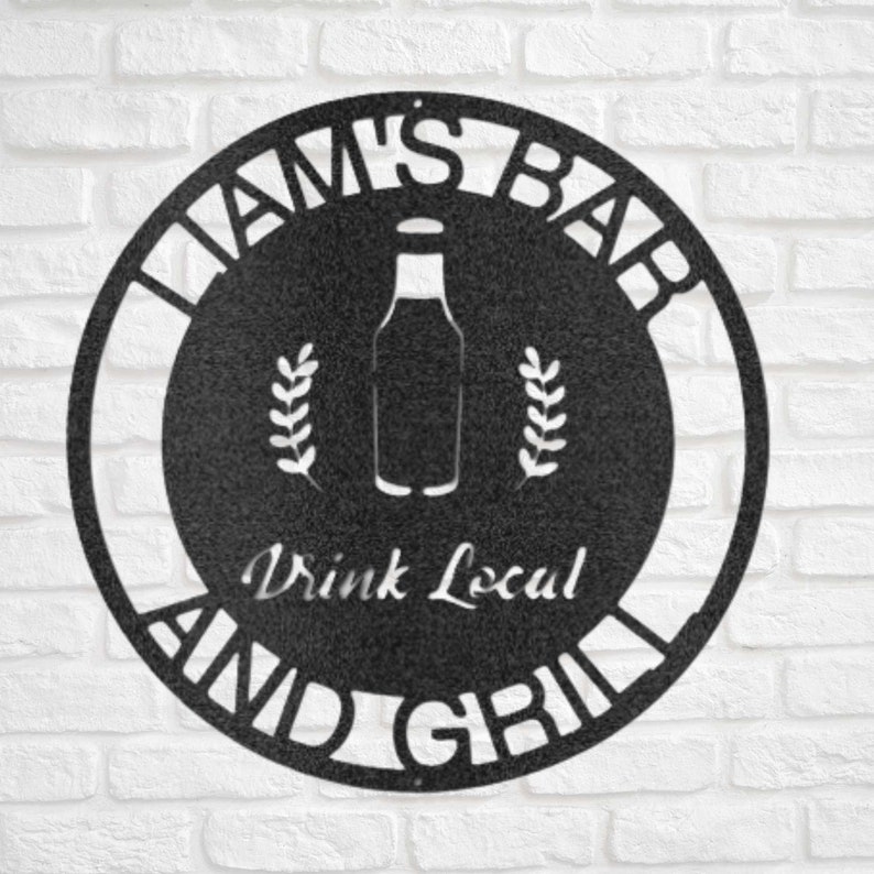 Drink Local Custom Metal Bar Sign Perfect Sign for Local Pub, Basement