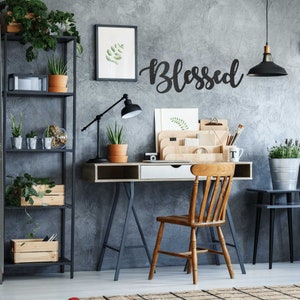 Blessed&quot; Script, Custom Metal Word Sign, Rustic Metal Sign, Farmhouse Decor, Housewarming Gift, Metal Wall Art, Christian Word Art